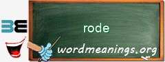 WordMeaning blackboard for rode